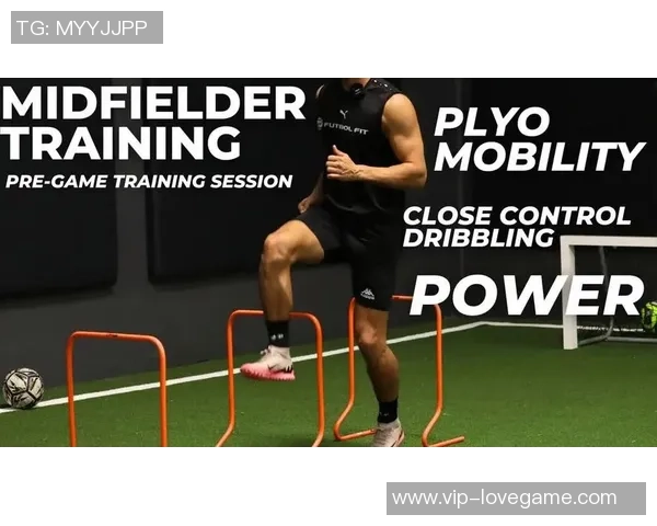 提升足球运动员爆发力的科学训练方法与实用技巧分享